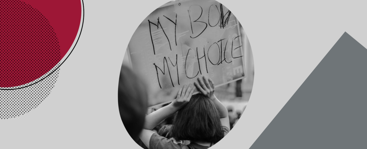 skilt med skriften my body my choice
