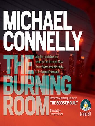 Michael Connelly: The Burning Room