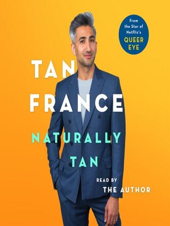 Tan France: Naturally Tan : A Memoir