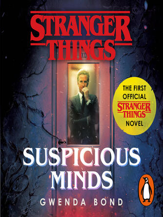 Gwenda Bond: Suspicious Minds : The First Official Novel