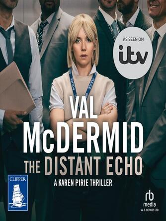 Val McDermid: The Distant Echo