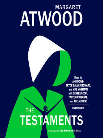 Margaret Atwood: The Testaments : The Sequel to The Handmaid's Tale