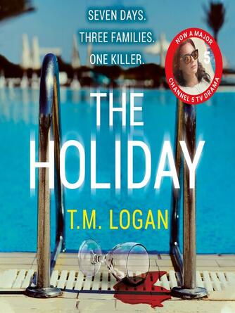 T.M. Logan: The Holiday