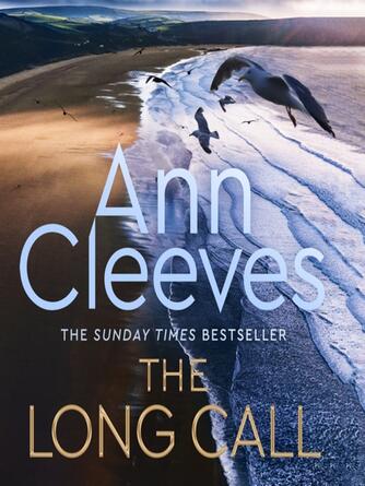 Ann Cleeves: The Long Call