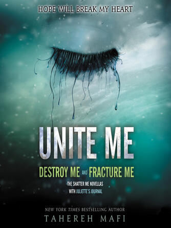 Tahereh Mafi: Unite Me