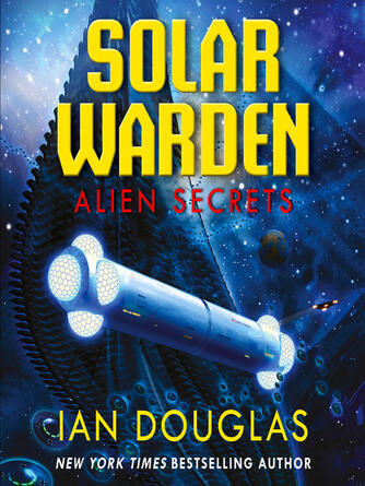 Ian Douglas: Alien Secrets
