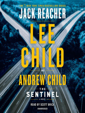 Lee Child: The Sentinel : A Jack Reacher Novel