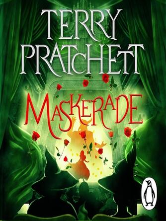 Terry Pratchett: Maskerade : (Discworld Novel 18)