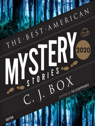 C. J. Box: The Best American Mystery Stories 2020
