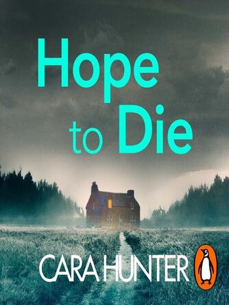 Cara Hunter: Hope to Die