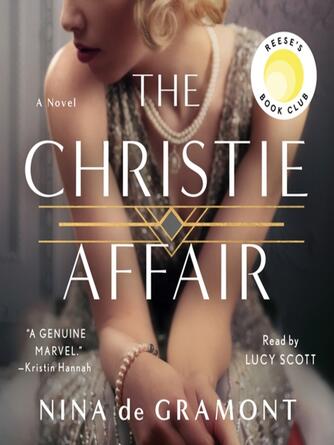 Nina de Gramont: The Christie Affair : A Novel