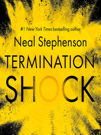 Neal Stephenson: Termination Shock