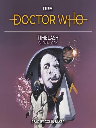 Glen McCoy: Doctor Who: Timelash : 6th Doctor Novelisation