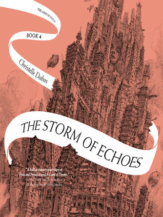 Christelle Dabos: The Storm of Echoes
