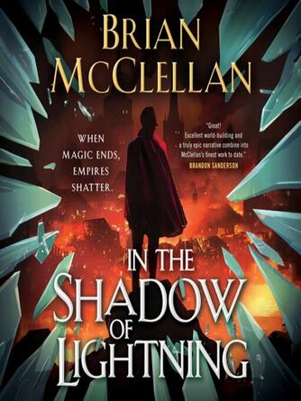Brian McClellan: In the Shadow of Lightning