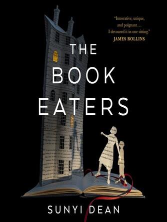 Sunyi Dean: The Book Eaters