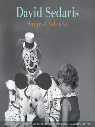 David Sedaris: Happy-Go-Lucky