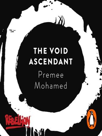 Premee Mohamed: The Void Ascendant