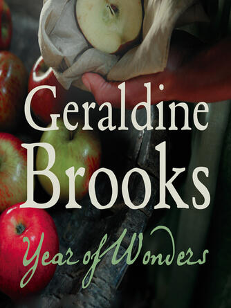 Geraldine Brooks: Year of Wonders