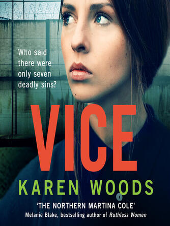 Karen Woods: Vice