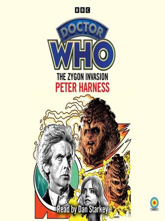 Peter Harness: Doctor Who: The Zygon Invasion : 12th Doctor Novelisation