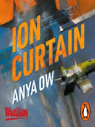 Anya Ow: Ion Curtain