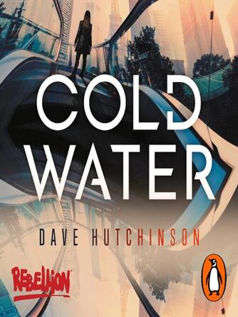 Dave Hutchinson: Cold Water