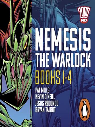 David A. Roach: Nemesis the Warlock--The Complete Books 1-4 : The Classic 2000 AD Graphic Novel in Full-Cast Audio