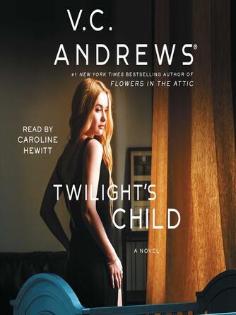 V.C. Andrews: Twilight's Child