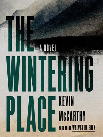 Kevin McCarthy: The Wintering Place