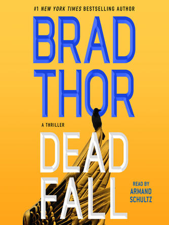 Brad Thor: Dead Fall