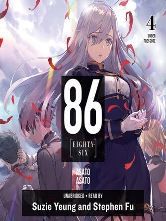 Asato Asato: 86—EIGHTY-SIX, Volume 4 : Under Pressure