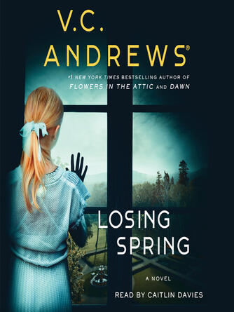 V.C. Andrews: Losing Spring