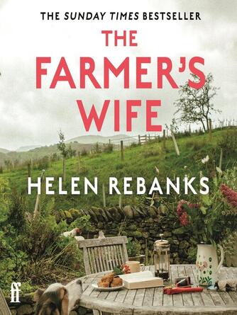 Helen Rebanks: The Farmer's Wife