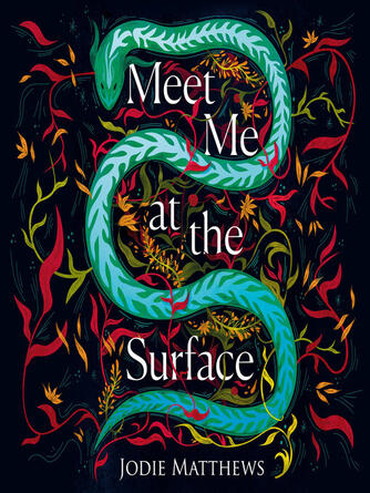 Jodie Matthews: Meet Me at the Surface