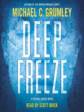 Michael C. Grumley: Deep Freeze