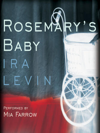 Ira Levin: Rosemary's Baby