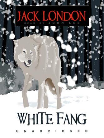 Jack London: White Fang