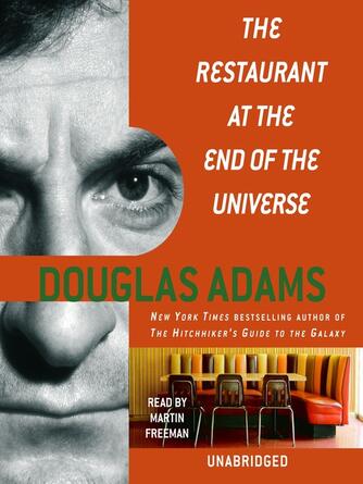 Douglas Adams: The Restaurant at the End of the Universe