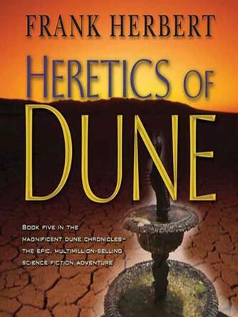 Frank Herbert: Heretics of Dune