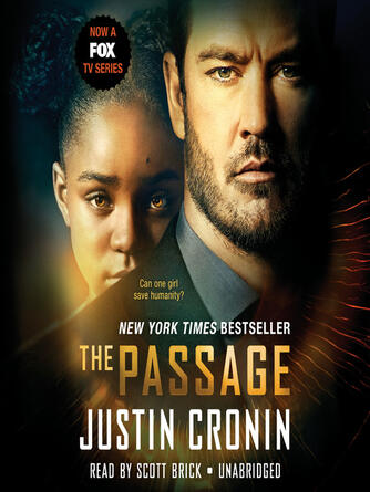 Justin Cronin: The Passage : A Novel (Book One of The Passage Trilogy)