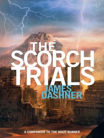 James Dashner: The Scorch Trials