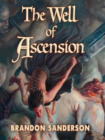 Brandon Sanderson: The Well of Ascension