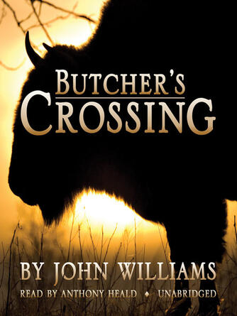 John Williams: Butcher's Crossing