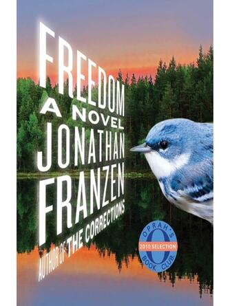 Jonathan Franzen: Freedom : A Novel