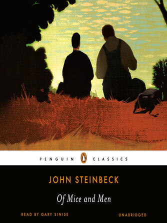 John Steinbeck: Of Mice and Men