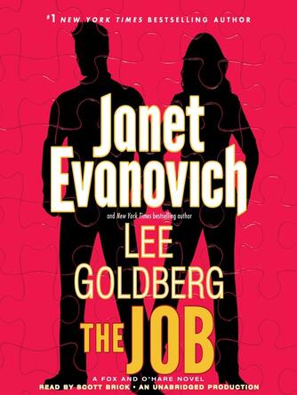 Janet Evanovich: The Job : A Fox and O'Hare Novel