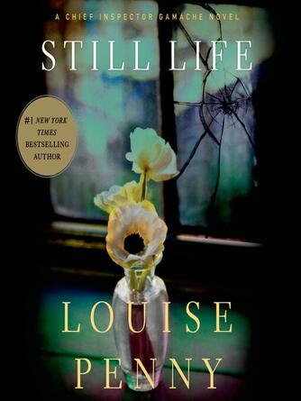 Louise Penny: Still Life