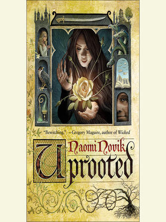 Naomi Novik: Uprooted