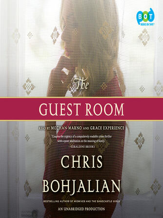 Chris Bohjalian: The Guest Room : A Novel